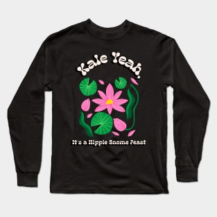 Kale Yeah, It's a Hippie Gnome Feast Gnome Hippie Thanksgiving Long Sleeve T-Shirt